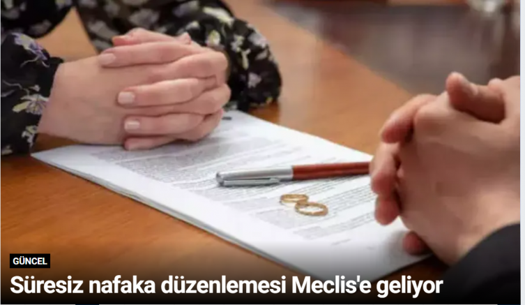 Süresiz nafaka düzenlemesi Meclis'e geliyor