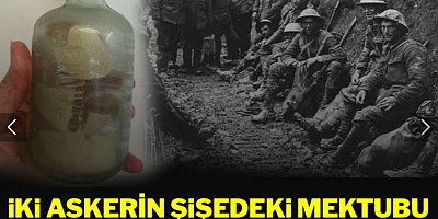 1. Dünya Savaşı askerlerinin mektupları, 100 yıl sonra kıyıda bulundu