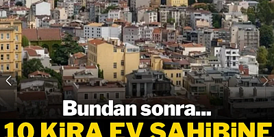 10 kira ev sahibine 2 kira devlete