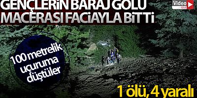 100 metrelik uçuruma düştüler! 1 ölü, 4 yaralı