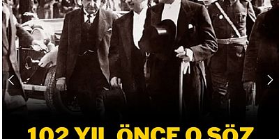 102 yıl önce o söz bir ulusun kaderini değiştirdi: Cumhuriyet Bayramımız kutlu olsun