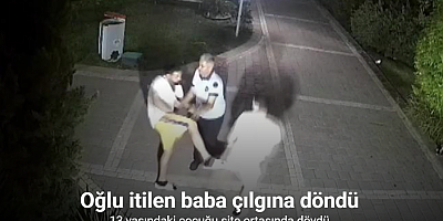 13 yaşındaki çocuğu site ortasında dövdü, o anlar güvenlik kamerasına yansıdı