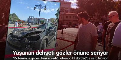 15 Temmuz gecesi tankın ezdiği otomobil Tekirdağ’da sergileniyor