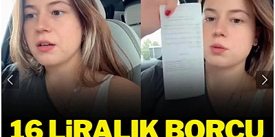 16 liralık borcu 30 Bin liraya çıktı! Sosyal medyadan isyan etti