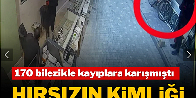 170 bilezikle kayıplara karışmıştı: Hırsızın kimliği ağızları açık bıraktı