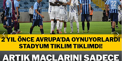 2 yıl önce Avrupa'da oynuyorlardı! Artık maçlarını sadece 400 kişi izliyor