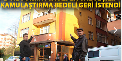 2 yıl sonra projeden vazgeçilip, kamulaştırma bedeli geri istendi