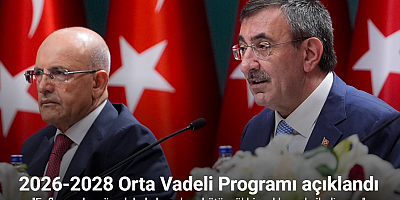 2026-2028 Orta Vadeli Programı açıklandı