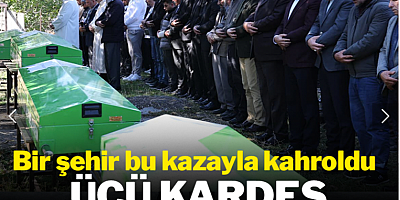 3'ü kardeş 4 tabut yan yana! Bir şehri kahreden kaza