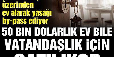 50 bin dolarlık ev bile vatandaşlık için satılıyor