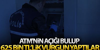 625 bin liralık vurgunu ATM açığıyla yaptılar