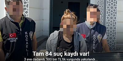 84 suç kaydı bulunan kadın, 500 bin TL’lik vurgunda yakalandı