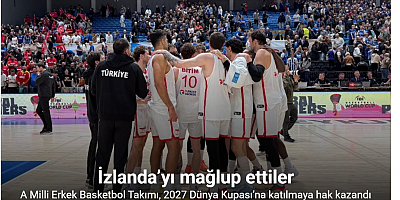A Milli Erkek Basketbol Takımı, 2027 Dünya Kupası’na katılmaya hak kazandı