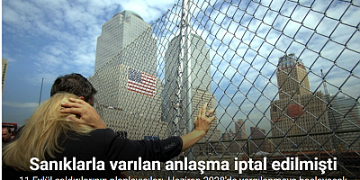 ABD'de 11 Eylül saldırılarının planlayıcıları, Haziran 2028'de yargılanmaya başlayacak