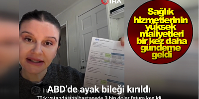 ABD’de ayak bileği kırılan Türk vatandaşına hastanede 3 bin dolar fatura kesildi