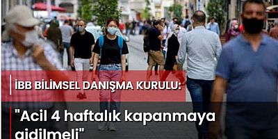 ACİL ÇÖZÜM İBB Bilimsel Danışma Kurulu'ndan acil tedbir önerileri