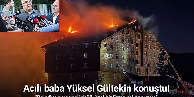 Acılı baba Yüksel Gültekin: 