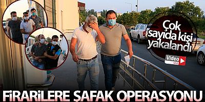 Adana'da 90 firariye operasyon