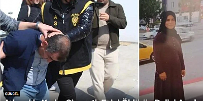Adana’da Kadın Cinayeti: Eşini Öldürüp Polisi Aradı