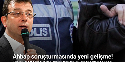 Ahbap soruşturmasında yeni detay: Ekrem İmamoğlu’nun danışmanı avukat Ece Güner gözaltına alındı