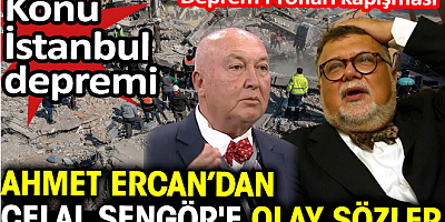 Ahmet Ercan'dan Celal Şengör'e olay sözler. Deprem profesörleri kapışması