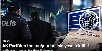 AK Parti'den fon mağdurları için yasa teklifi: 1 milyon liraya kadar ödeme