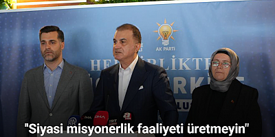 AK Parti Sözcüsü Ömer Çelik’ten CHP’ye: 