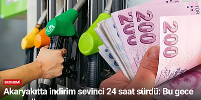 Akaryakıtta indirim sevinci 24 saat sürdü: Bu gece zam geliyor