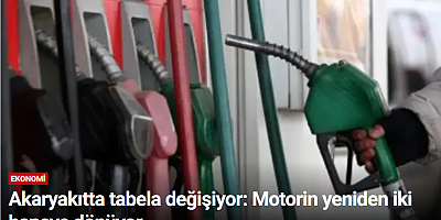 Akaryakıtta tabela değişiyor: Motorin yeniden iki haneye dönüyor
