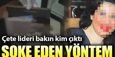 Akılalmaz yöntem! Çete lideri 'mağdur' çıktı