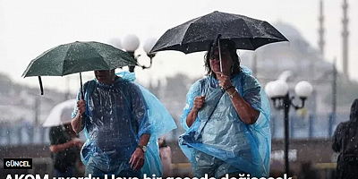 AKOM uyardı: Hava bir gecede değişecek