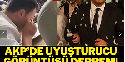 AKP'de uyuşturucu görüntüsü depremi devam ediyor