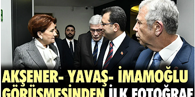 Akşener- Yavaş- İmamoğlu görüşmesinden ilk fotoğraf