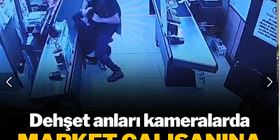Aldığı haber sonrası market çalışanına tekme tokat saldırdı