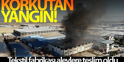 Alevlere teslim olan fabrika havadan görüntülendi