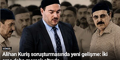 Alihan Kuriş soruşturmasında yeni gelişme: İki araç daha mercek altında