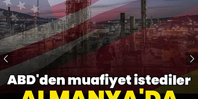Almanya'da ambargo krizi: ABD'den muafiyet istediler