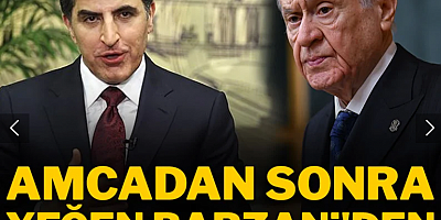 Amcadan sonra yeğen Barzani'den Bahçeli'yi kızdıracak çıkış!