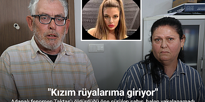 Amerika’da öldürülen Yağmur’un babası: 