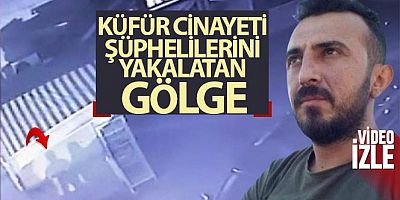 Ankara'da küfür cinayeti şüphelilerini duvara yansıyan gölgeleri yakalattı