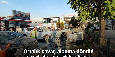 Ankara’da takla atan otomobil benzinliğe uçtu