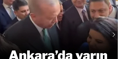 Ankara'da yarın sürpriz görüşme mi var?