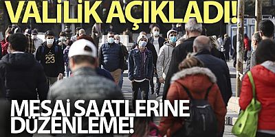 Ankara Valiliğinden mesai saati düzenlemesi