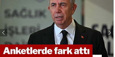 Anketlerde fark attı hedefe konuldu