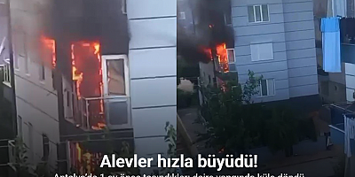 Antalya’da 1 ay önce taşındıkları daire yangında küle döndü