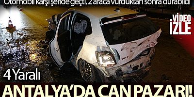 Antalya'da 4 kişinin yaralandığı kaza sonrası adeta can pazarı yaşandı
