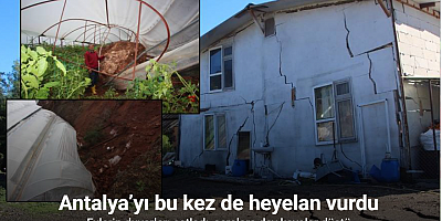 Antalya’da heyelan evlerin duvarlarını çatlattı, seralara dev kayalar düştü