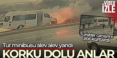 Antalya'da tur minibüsü alev alev yandı, turistler canlarını zor kurtardı