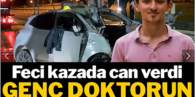 Aracıyla gişelere saplandı... Asistan doktor hayatını kaybetti