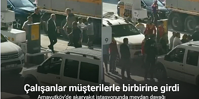 Arnavutköy’de akaryakıt istasyonunda meydan dayağı: Çalışanlar müşterilerle birbirine girdi